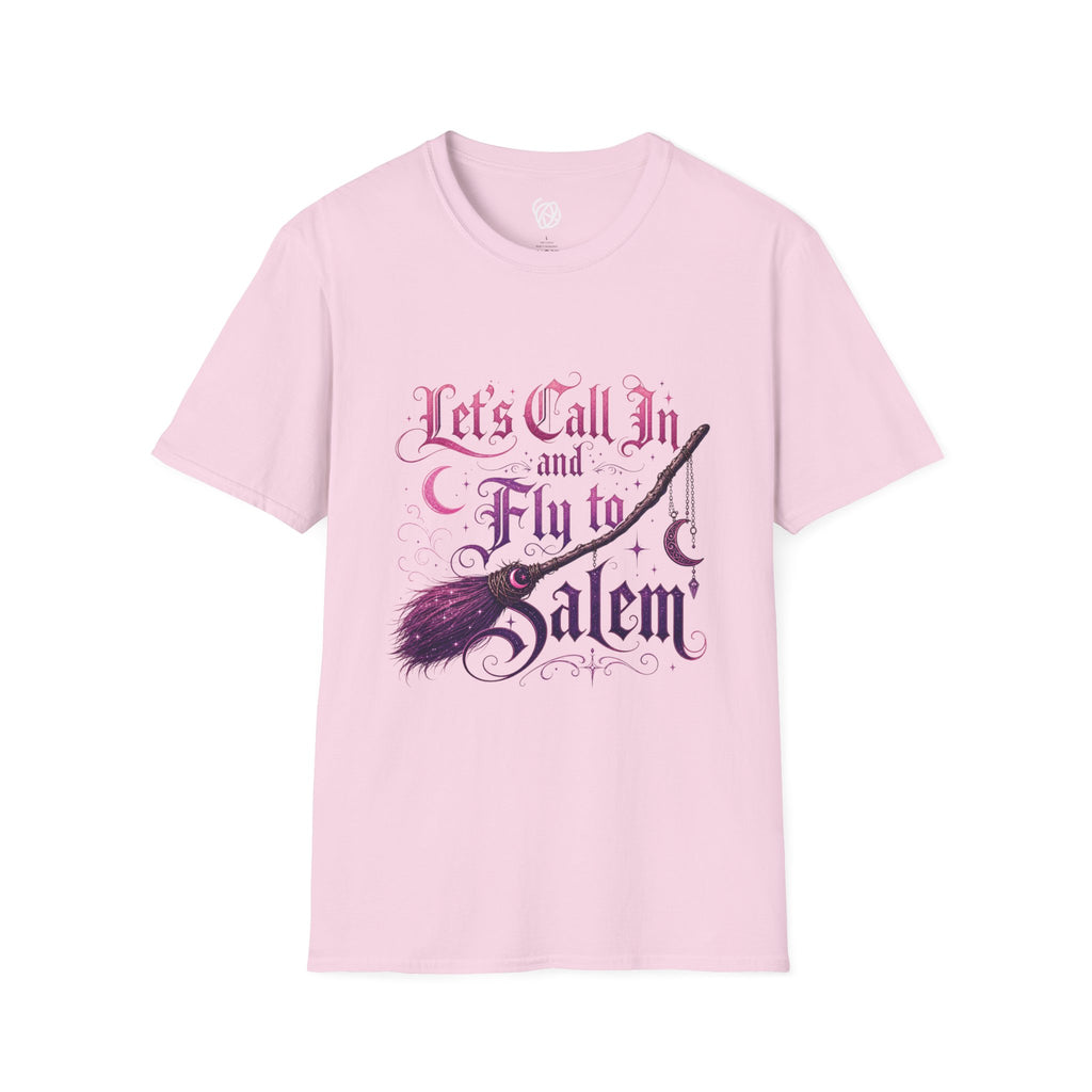 Let's Call In and Fly to Salem T-Shirt — Witchy Broomstick Gothic Tee