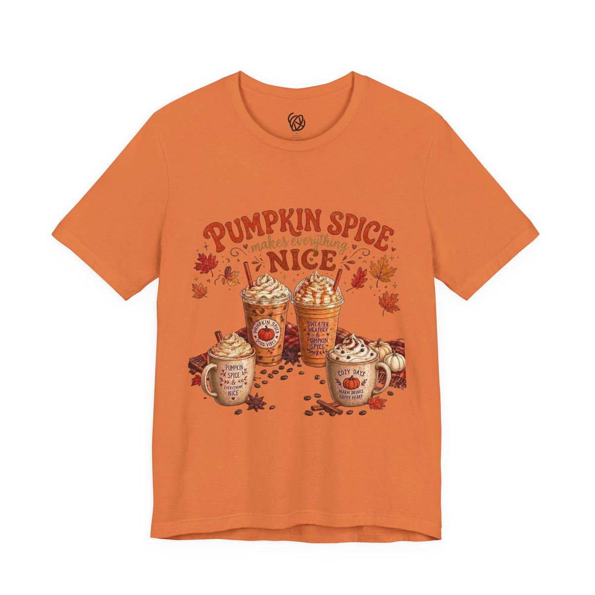 Pumpkin Spice Makes Everything Nice Tee