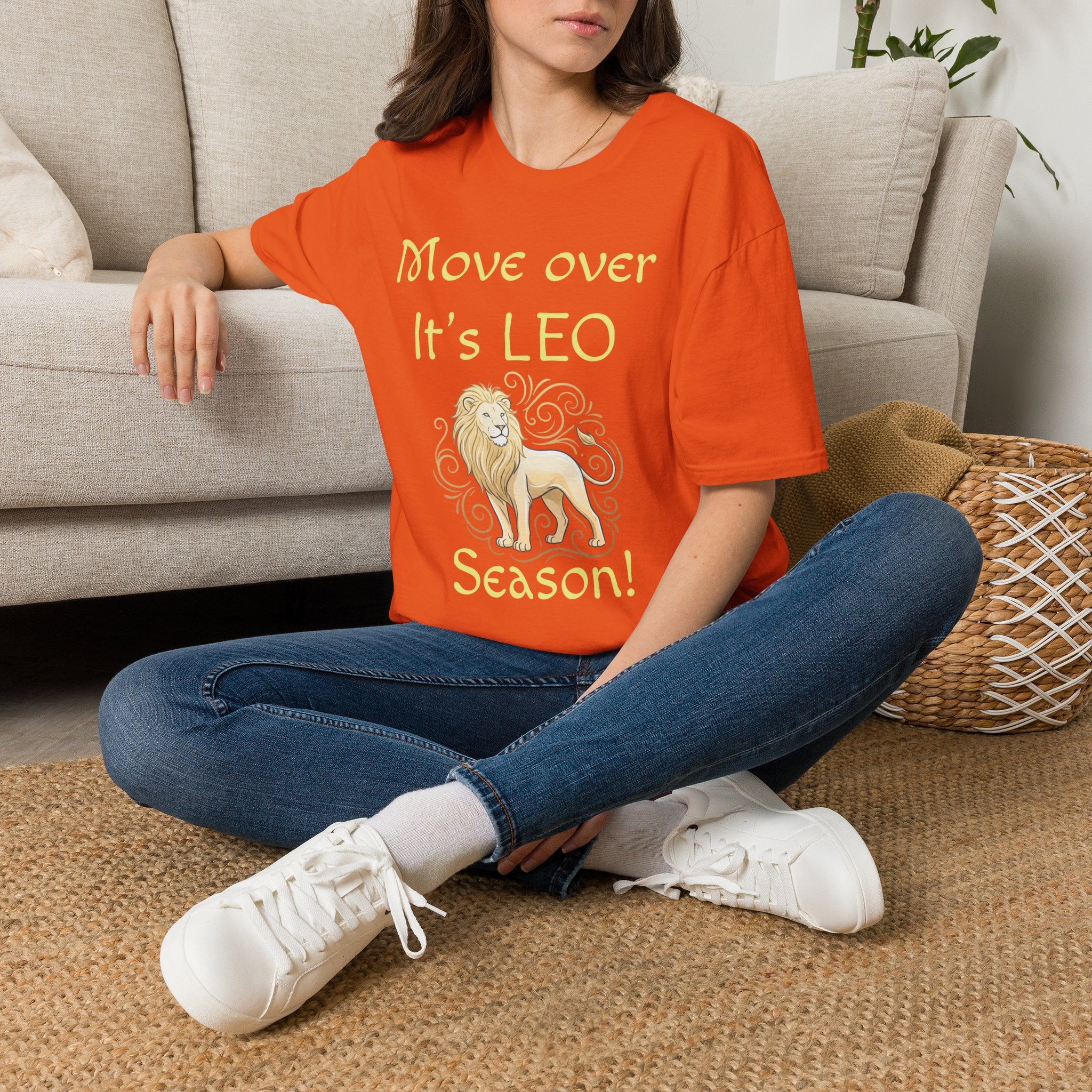 Move Over It’s LEO Season T-Shirt — Zodiac Leo Lion Astrology Tee