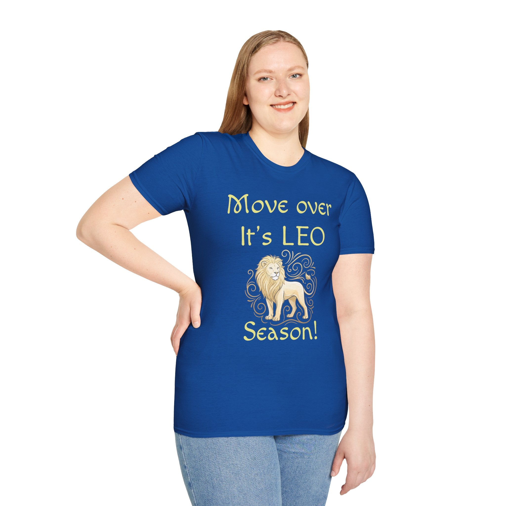Move Over It’s LEO Season T-Shirt — Zodiac Leo Lion Astrology Tee