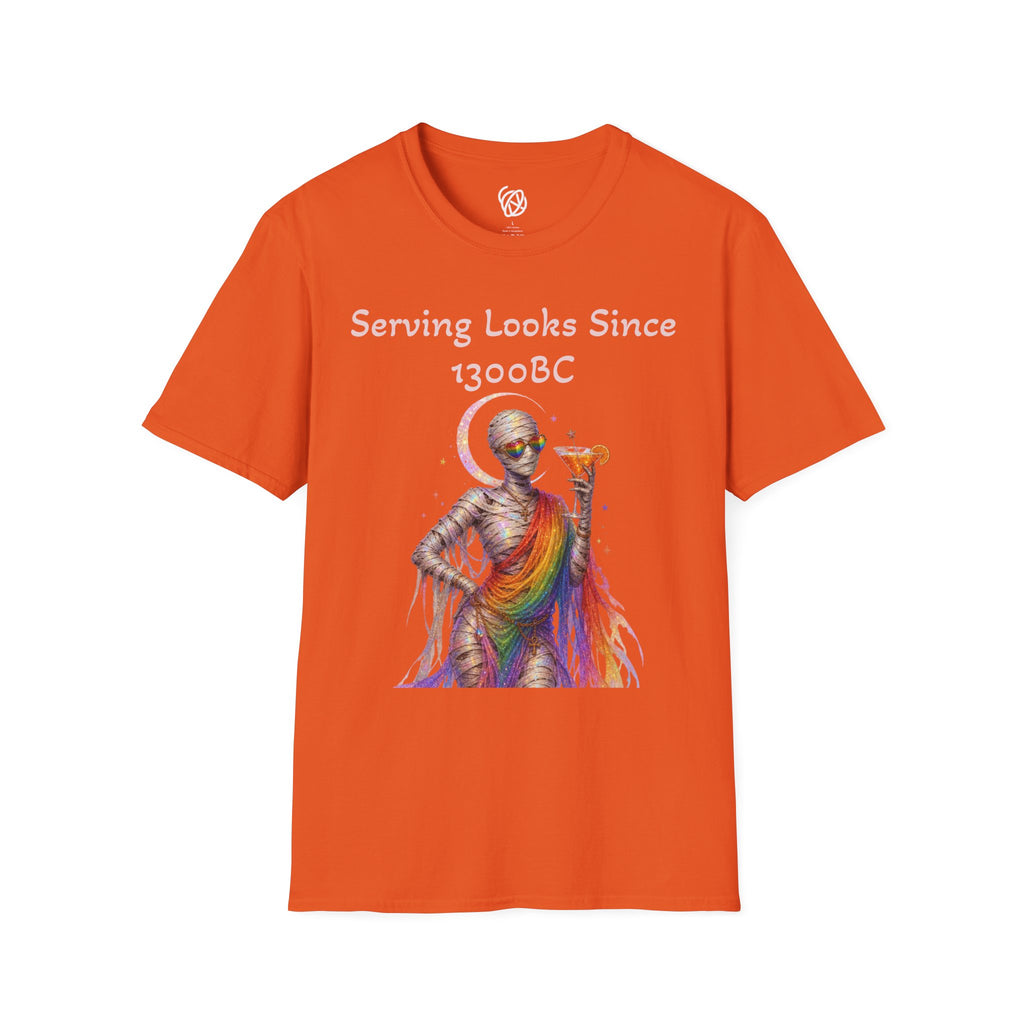Serving Looks Since 1300BC T-Shirt