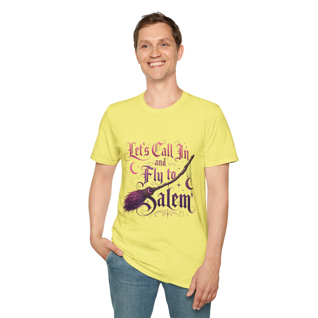 Let's Call In and Fly to Salem T-Shirt — Witchy Broomstick Gothic Tee