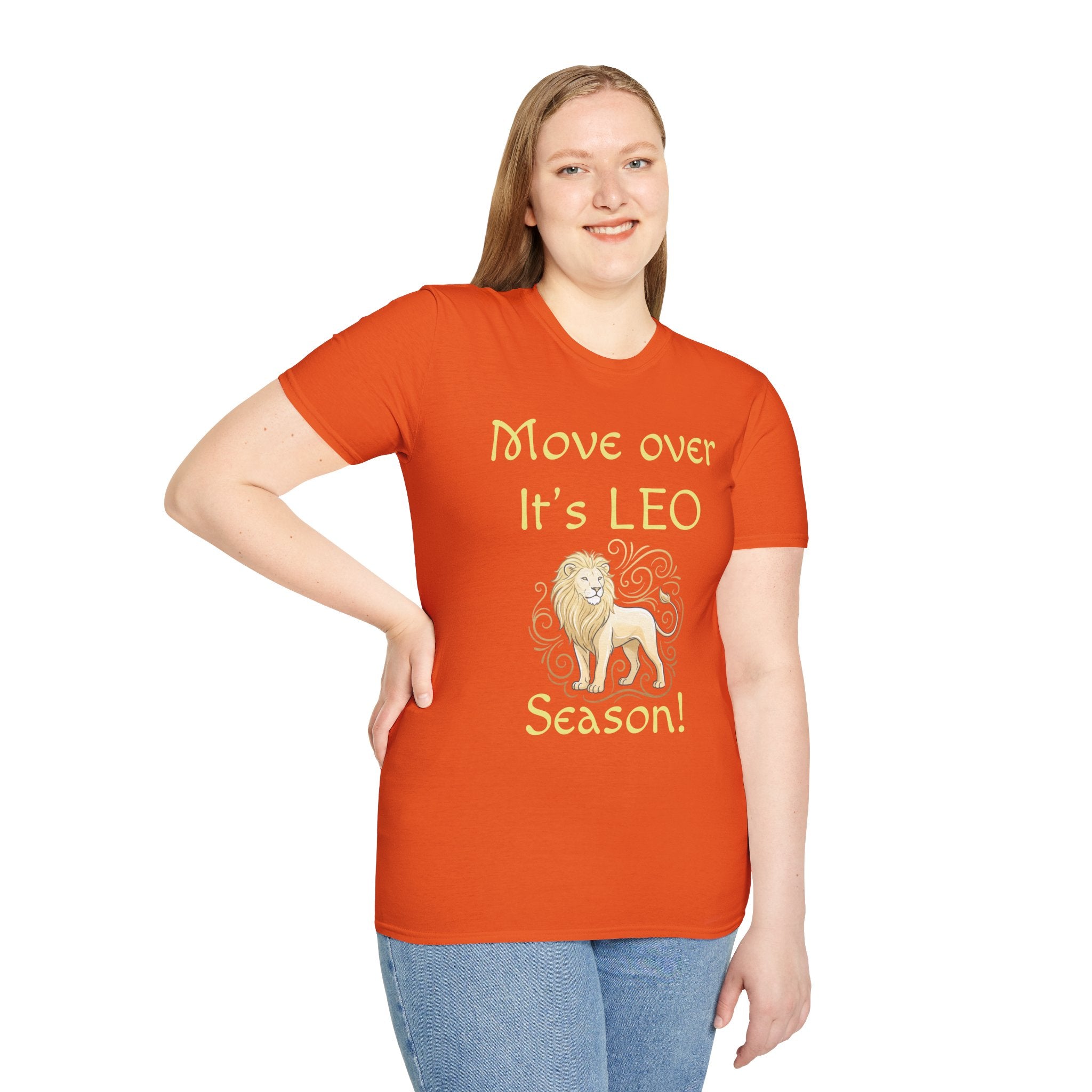 Move Over It’s LEO Season T-Shirt — Zodiac Leo Lion Astrology Tee