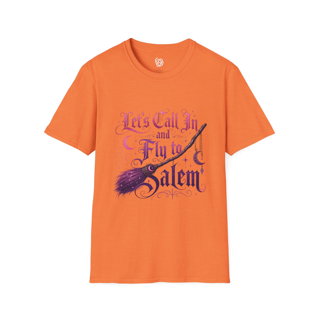 Let's Call In and Fly to Salem T-Shirt — Witchy Broomstick Gothic Tee
