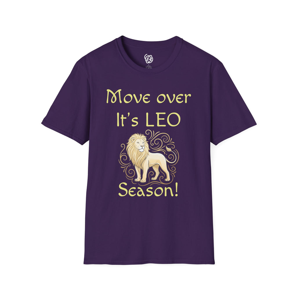 Move Over It’s LEO Season T-Shirt — Zodiac Leo Lion Astrology Tee