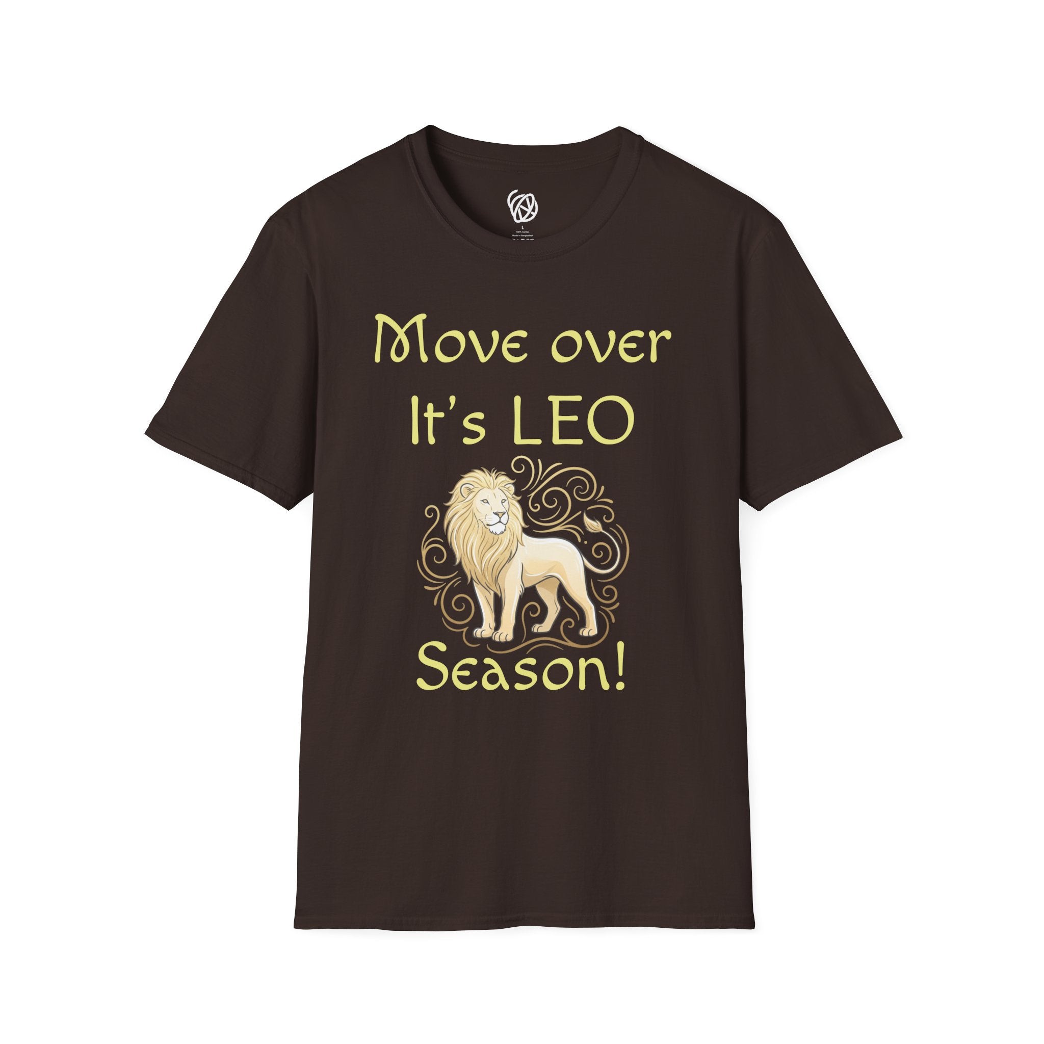 Move Over It’s LEO Season T-Shirt — Zodiac Leo Lion Astrology Tee