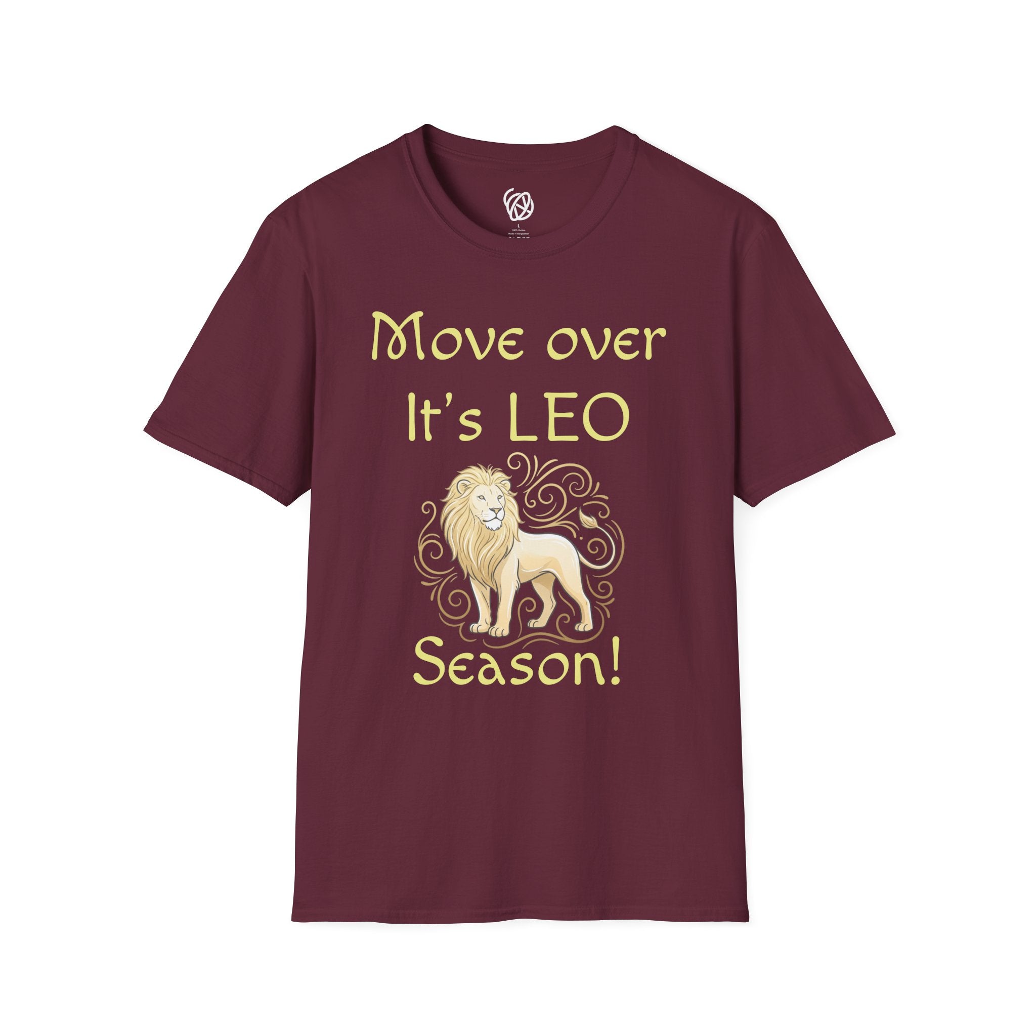 Move Over It’s LEO Season T-Shirt — Zodiac Leo Lion Astrology Tee