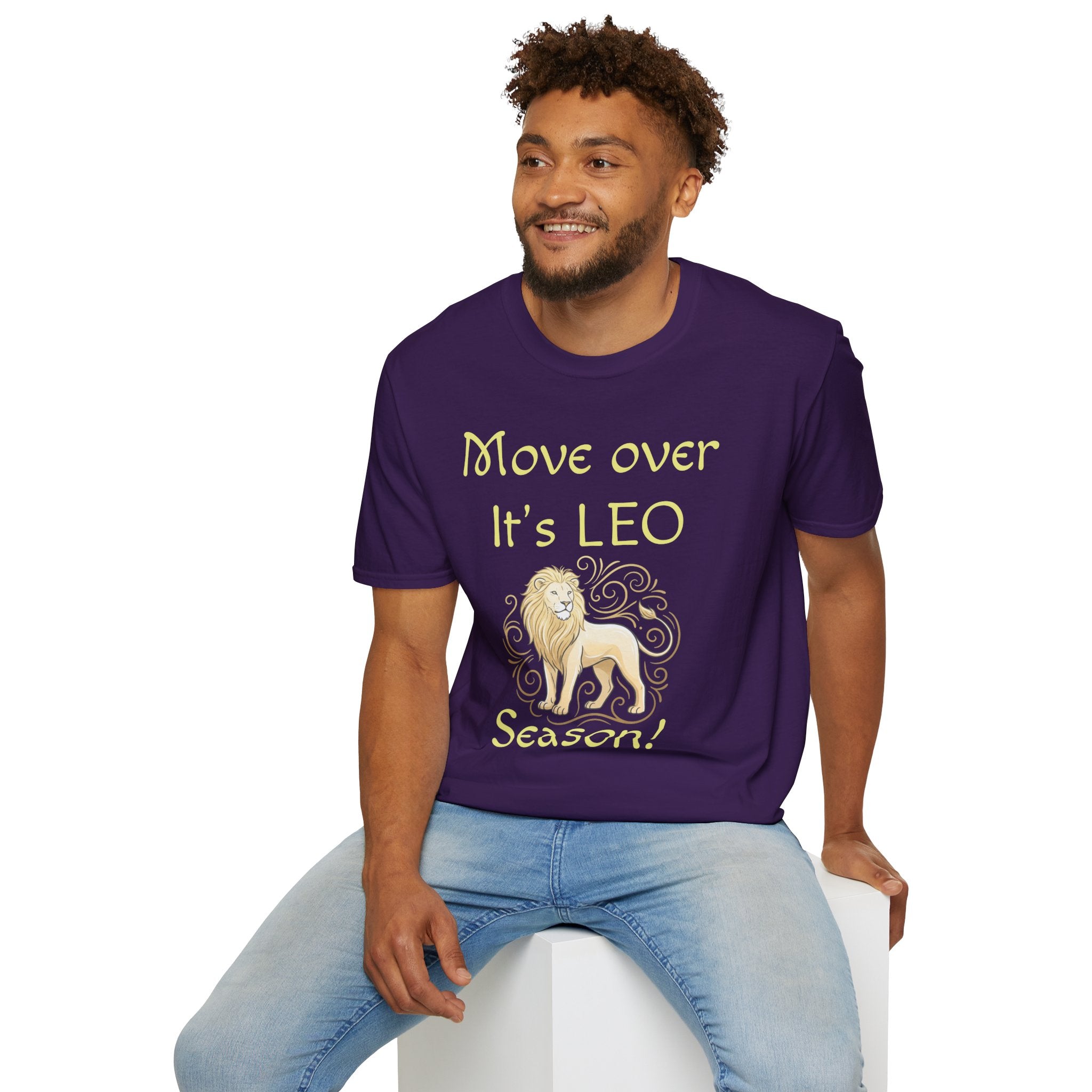 Move Over It’s LEO Season T-Shirt — Zodiac Leo Lion Astrology Tee