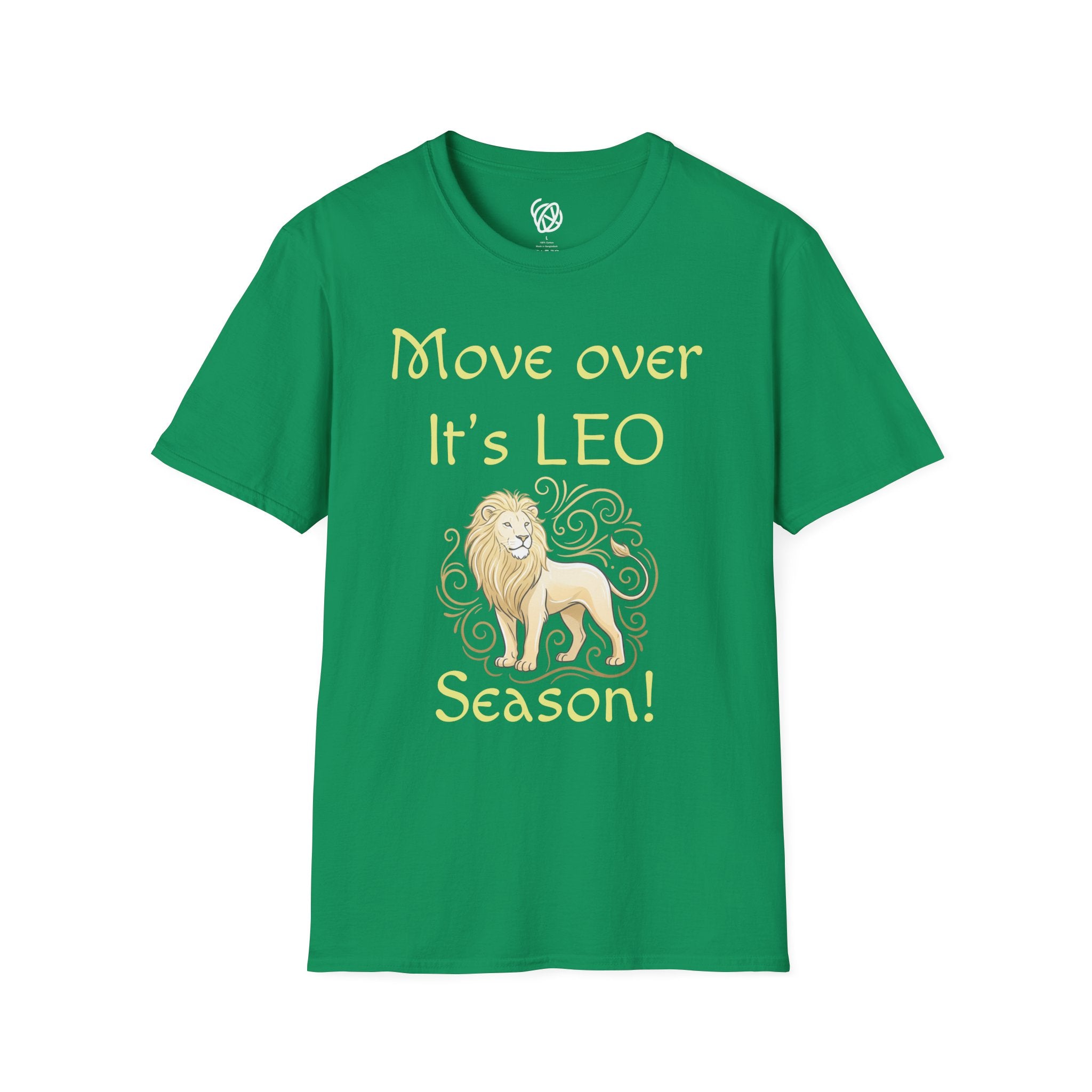 Move Over It’s LEO Season T-Shirt — Zodiac Leo Lion Astrology Tee