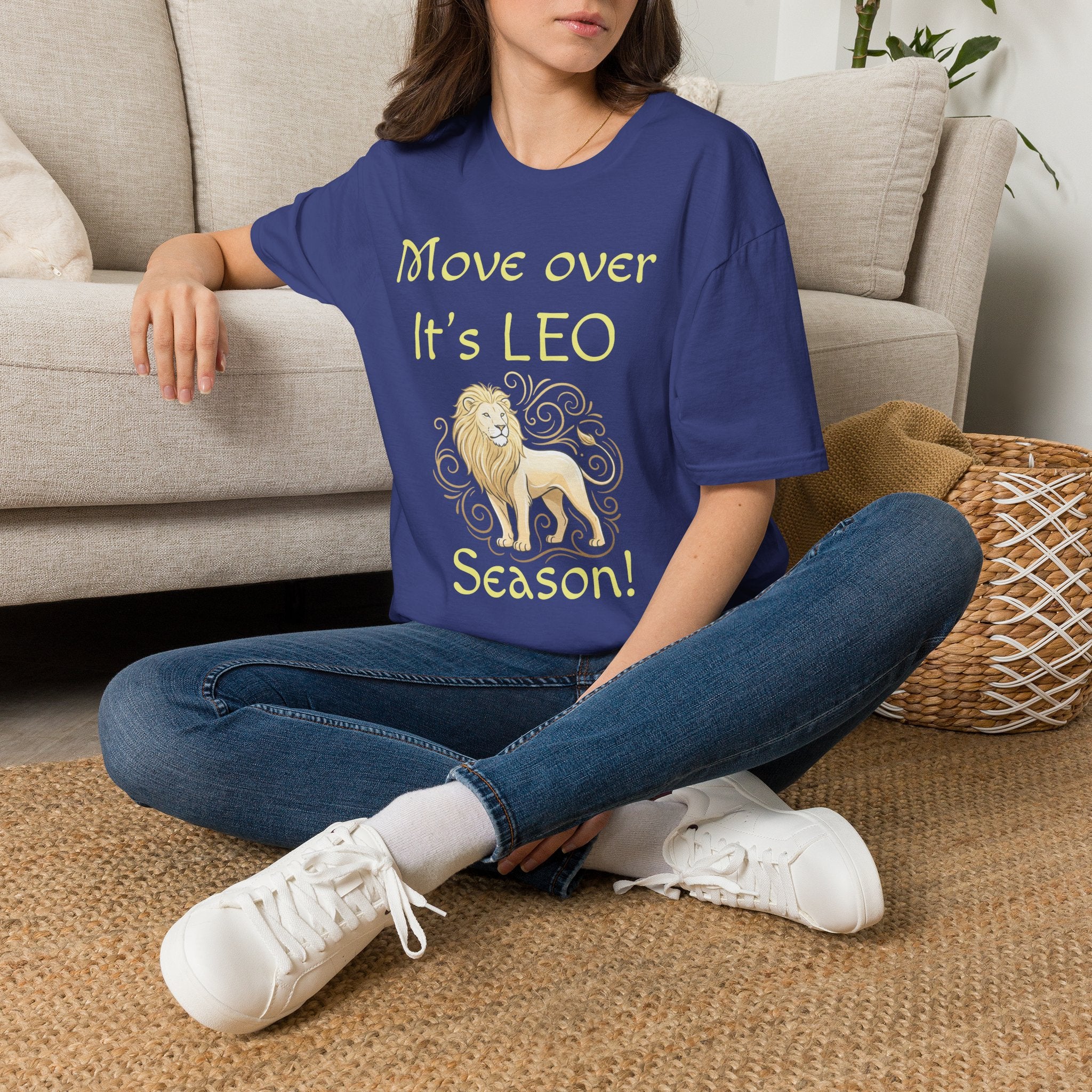 Move Over It’s LEO Season T-Shirt — Zodiac Leo Lion Astrology Tee