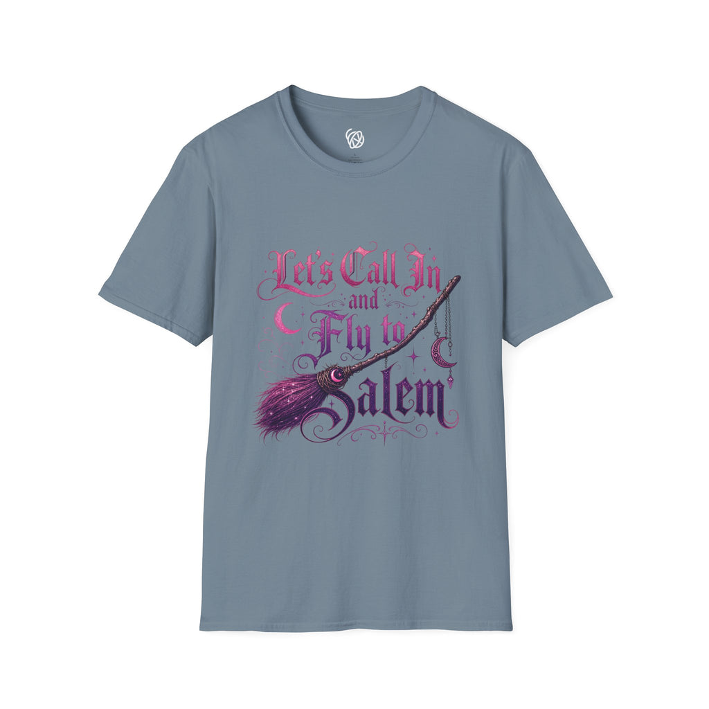 Let's Call In and Fly to Salem T-Shirt — Witchy Broomstick Gothic Tee