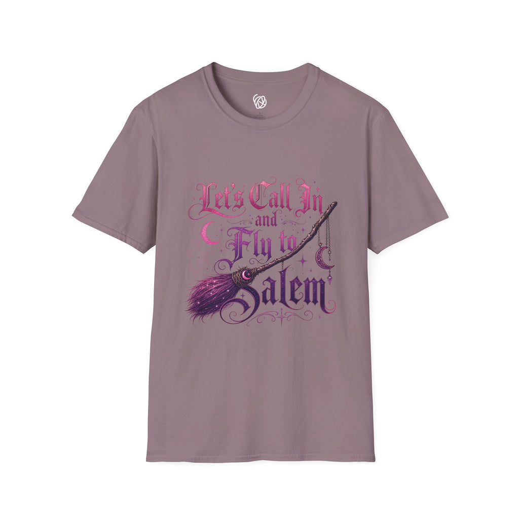 Let's Call In and Fly to Salem T-Shirt — Witchy Broomstick Gothic Tee