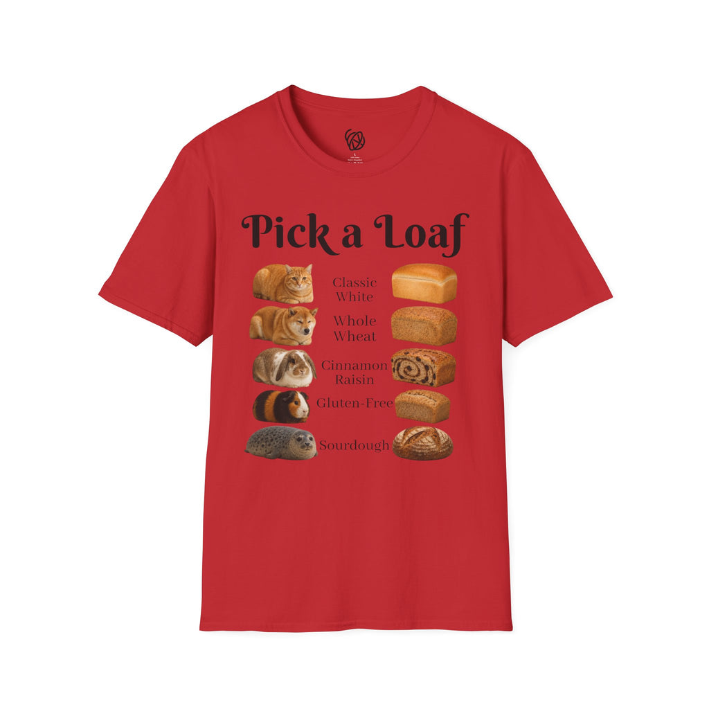 "Pick a Loaf" T-Shirt — Funny Bread & Animal Choosing Humor Graphic Tee